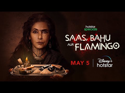 Hotstar Specials Saas Bahu Aur Flamingo | All Episodes 5th May | DisneyPlus Hotstar