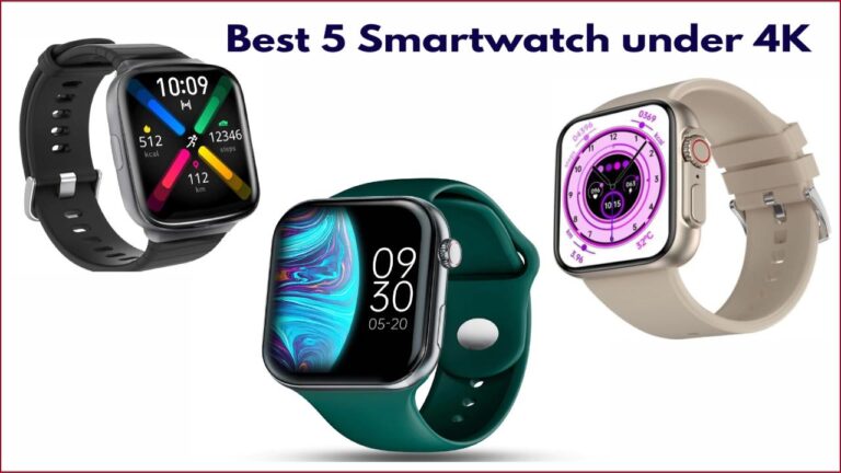 Best Smartwatch Under 4K