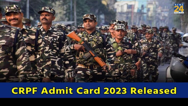 CRPF Admit Card 2023 Released