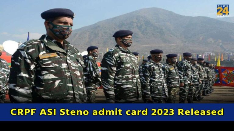 CRPF ASI Steno Admit Card 2023 Released