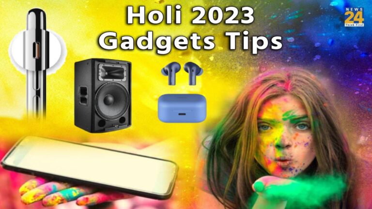 Holi 2023 Gadgets Tips