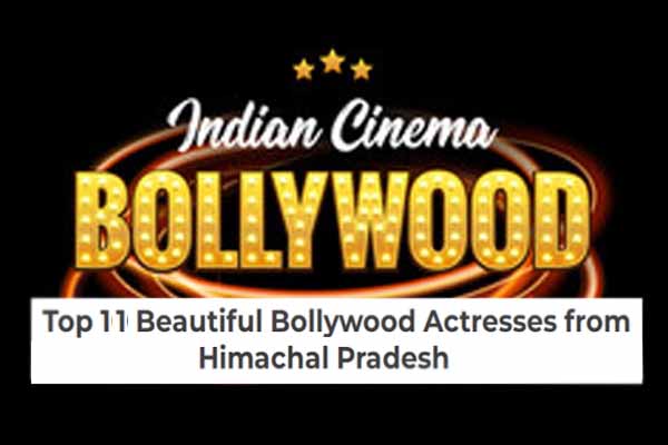 Top Bollywood Actresses from Himachal Pradesh