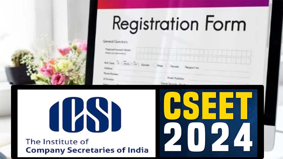 CSEET Exam: May 2024 Exam Registration Ongoing