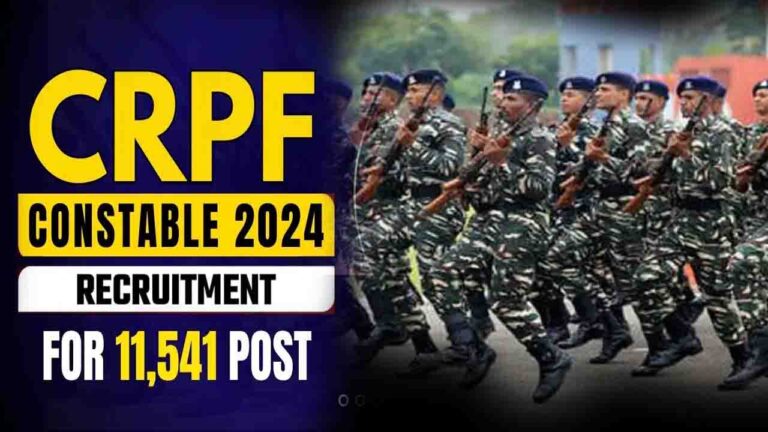 CRPF Recruitment 2024: सीआरपीएफ में 11541 पदों पर भर्ती, ऑनलाइन आवेदन, पात्रता, प्रक्रिया का पूरा विवरण देखें