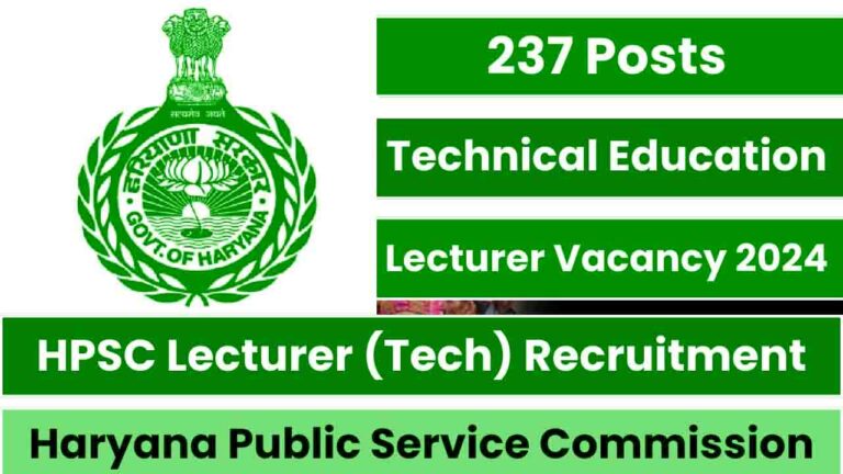 HPSC Technical Lecturer Recruitment 2024: 237 पदों पर भर्ती, ऑनलाइन आवेदन प्रक्रिया शुरू