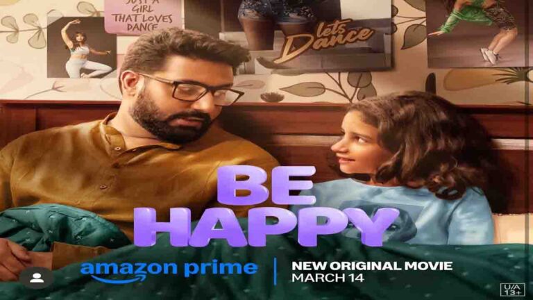 “Be Happy Movie पिता और बेटी के अनमोल रिश्ते की दिल को छूह लेने वाली कहानी