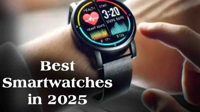 Best Smartwatches in 2025: AI वॉइस असिस्टेंट, AMOLED डिस्प्ले और फिटनेस ट्रैकिंग के साथ टॉप 10 प्रीमियम पिक्स