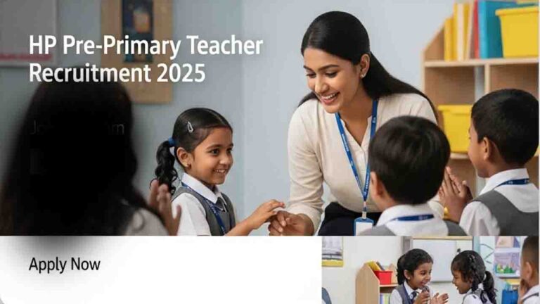 HP Pre-Primary Teacher Recruitment: हिमाचल प्री-प्राइमरी शिक्षक भर्ती में दो चरणों में होगी दस्तावेज़ों की जांच, फर्जी डिप्लोमा पर सख्ती..!