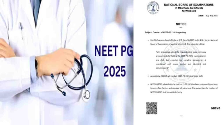 NEET PG 2025 परीक्षा स्थगित, एक शिफ्ट में आयोजन के लिए नई तारीखों का इंतजार..!