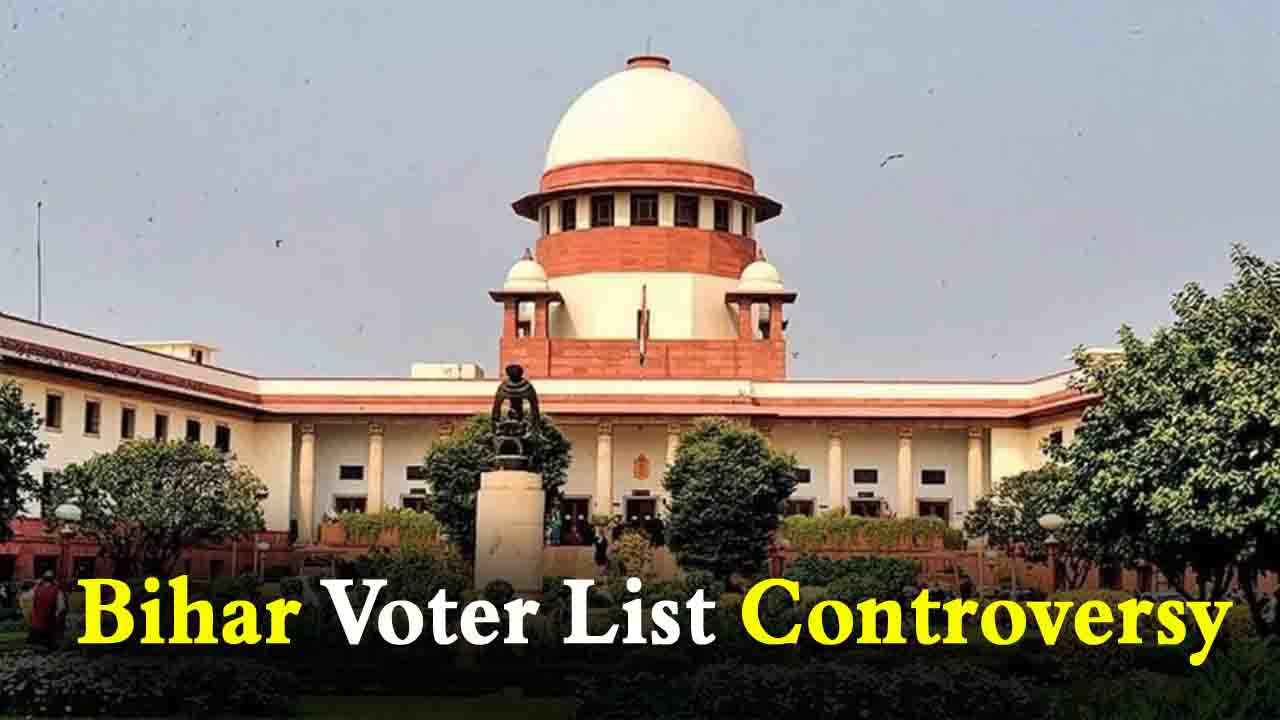 Bihar Voter List Controversy: सुप्रीम कोर्ट का निर्देश, चुनाव से दो महीने पहले भी रद्द हो सकती है मतदाता सूची