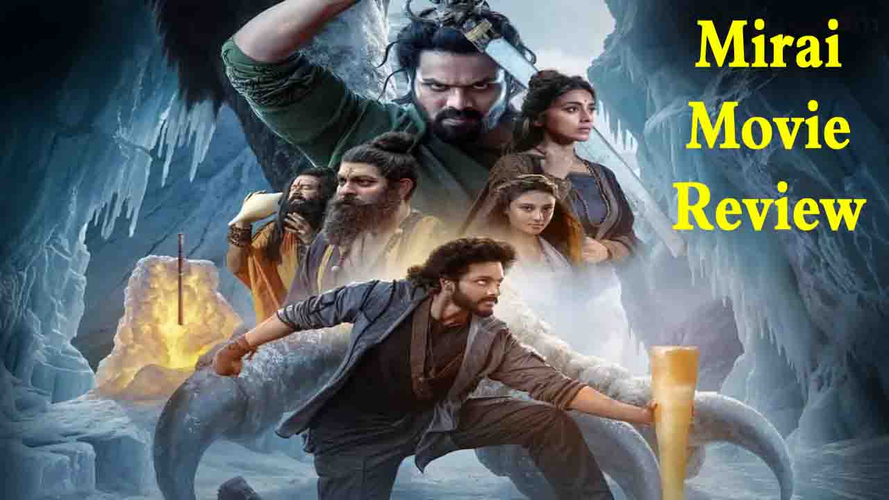 Mirai The Super Warrior Movie: कम बजट में सुपरहीरो का धमाका या सिर्फ दिखावा? तेजा सज्जा की मिराई फिल्म ने चौंकाया!