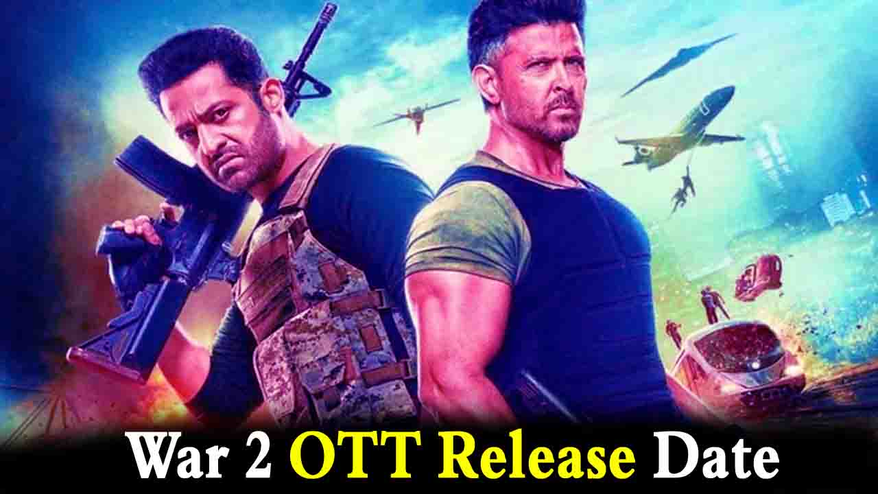 War 2 OTT Release Date: थिएटर के बाद ओटीटी पर धमाका करने को तैयार ऋतिक रोशन-जूनियर NTR की 'वॉर 2' , जानें कब और कहां देखें फिल्म?
