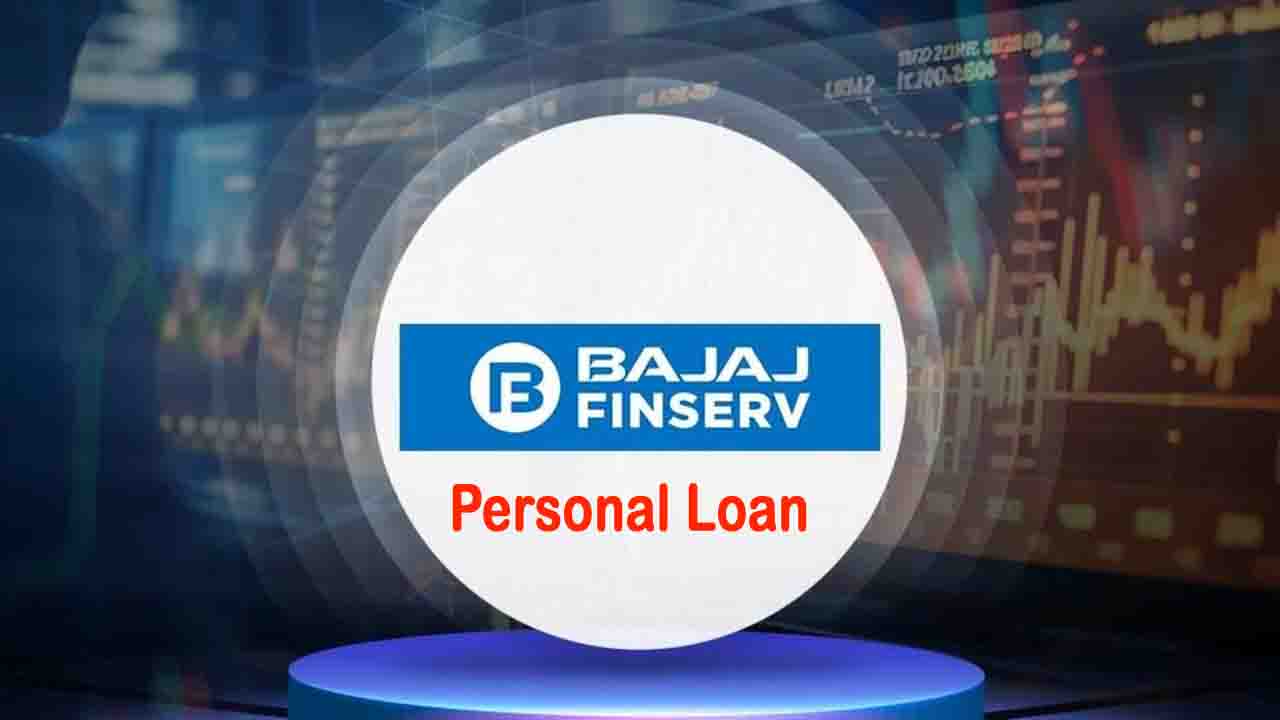 Bajaj Finance Personal Loan: जानिए बजाज फाइनेंस से पर्सनल लोन लेने की क्या है पूरी प्रक्रिया..!
