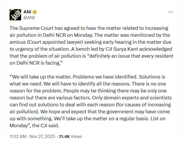 Delhi-NCR Pollution ने सुप्रीम कोर्ट को किया चिंतित, CJI सूर्यकांत भी हुए बीमार, सोमवार को होगी सुनवाई