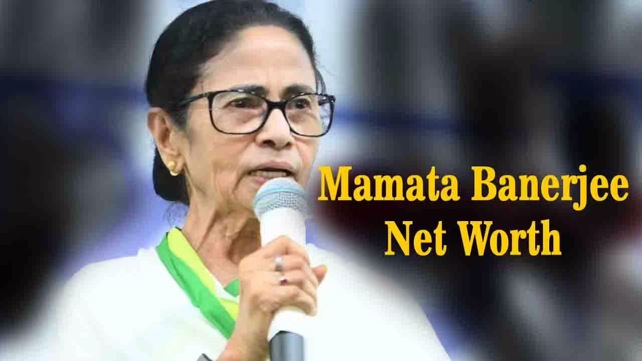 Mamata Banerjee Net Worth:
