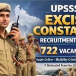 UPSSSC Excise Constable Recruitment 2026: 722 पदों के लिए नोटिफिकेशन जारी, पात्रता, PET 2025 स्कोर की ज़रूरते और ज़रूरी तारीखें देखें