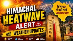 Himachal Weather Updates: हिमाचल में 26 मई से बढ़ेगा पारा, ऊना में 42 डिग्री तापमान और लू का अलर्ट