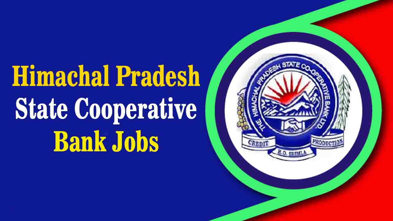 HPSCB Recruitment 2026: बेरोजगार युवाओं के लिए सुनहरा अवसर, हिमाचल सहकारी बैंक में सरकारी नौकरी का बड़ा मौका