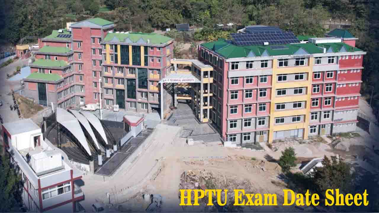 HPTU Exam Date Sheet: अचानक आया बड़ा अपडेट, छात्र तुरंत नोट करें परीक्षा का शेड्यूल