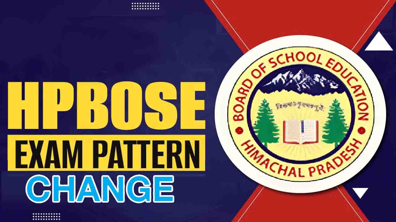 HPBOSE Exam Pattern Change 2027: अब रटने से नहीं चलेंगे काम! हिमाचल बोर्ड की 10th-12th कक्षा परीक्षा में 50% औसत, 30% आसान और 20% कठिन होंगे सवाल