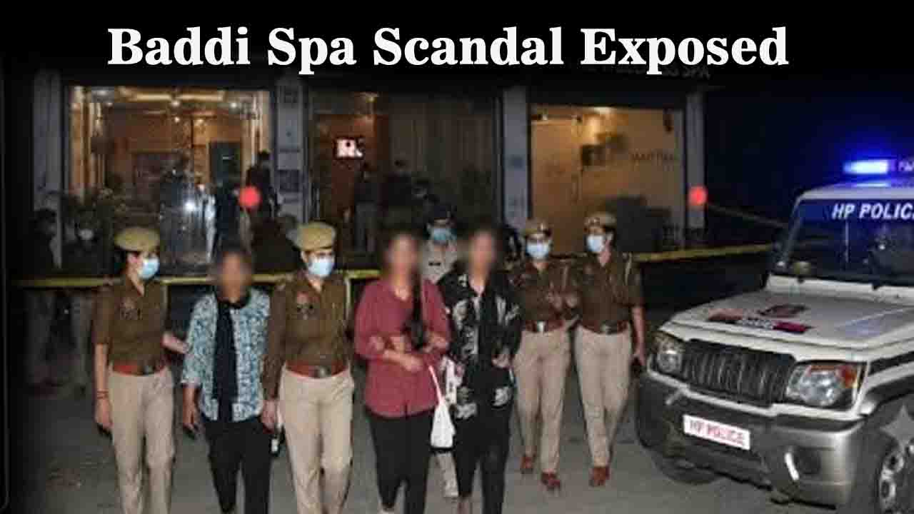 Baddi Spa Scandal: 'थाई' और 'बैम्बू' स्पा की आड़ में बद्दी में चल रहा था अवैध धंधा,